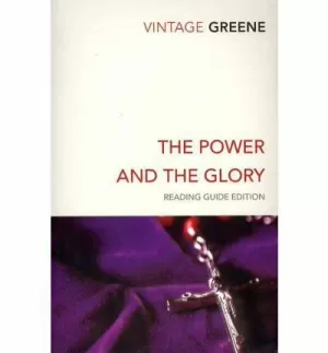 THE POWER AND THE GLORY