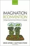 IMAGINATION AND CONVENTION: IMAGINATION AND CONVENTION: