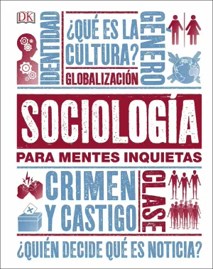 SOCIOLOGÍA PARA MENTES INQUIETAS SOCIOLOGÍA PARA MENTES INQUIETAS