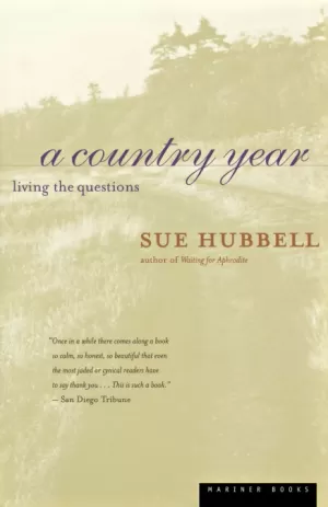 A COUNTRY YEAR: LIVING THE QUESTIONS