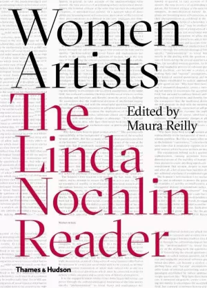 WOMEN ARTISTS: THE LINDA NOCHLIN READER