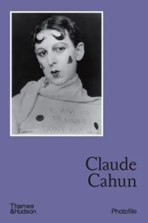 CLAUDE CAHUN CLAUDE CAHUN