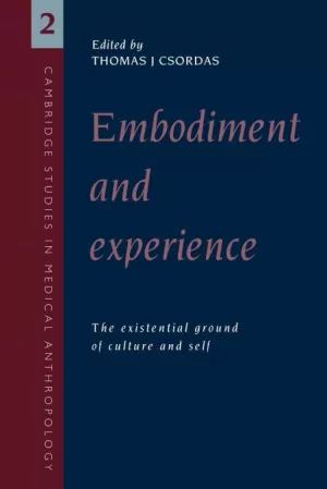 EMBODIMENT AND EXPERIENCE