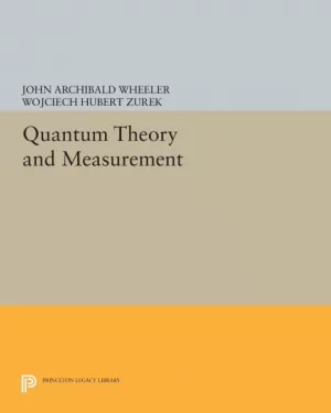 QUANTUM THEORY AND MEASUREMENT
