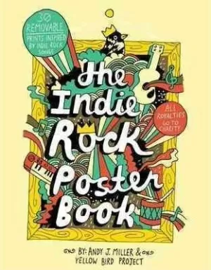 THE INDIE ROCK POSTER BOOK