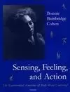 SENSING, FEELING, AND ACTION