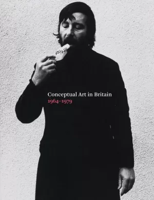 CONCEPTUAL ART IN BRITAIN 1964-1979