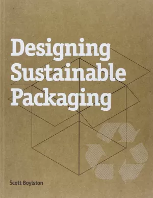 DESIGNING SUSTAINABLE PACKAGING DESIGNING SUSTAINABLE PACKAGING