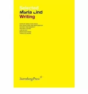 SELECTED MARIA LIND WRITINGS SELECTED MARIA LIND WRITINGS
