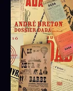 ANDRE BRETON - DOSSIER DADA