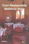 COOL RESTAURANTS MALLORCA / IBIZA