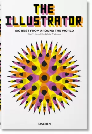 THE ILLUSTRATOR: 100 BEST FROM AROUND THE WORLD