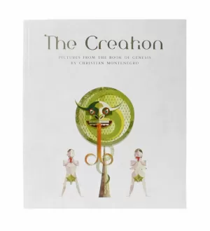CREATION, THE - PICTURES FROM THE BOOK OF THE GENESIS
