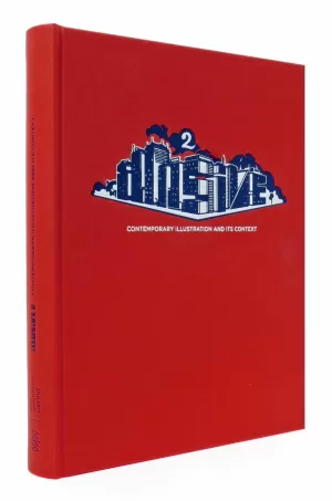 ILLUSIVE 2 - CONTEMPORARY ILLUSTRATION AND ITS CONTEXT ILLUSIVE 2 - CONTEMPORARY ILLUSTRATION AND ITS CONTEXT