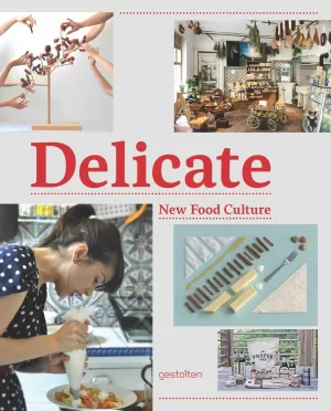 DELICATE - NEW FOOD CULTURE
