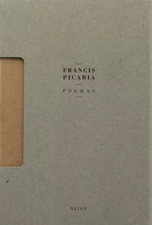 FRANCIS PICABIA: POEMAS (3 VOLS.) FRANCIS PICABIA: POEMAS (3 VOLS.)