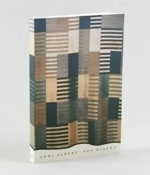 ANNI ALBERS: DEL DISEÑO ANNI ALBERS: DEL DISEÑO