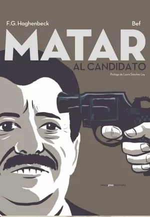 MATAR AL CANDIDATO MATAR AL CANDIDATO