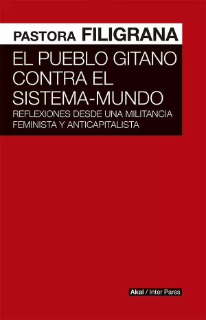 EL PUEBLO GITANO CONTRA EL SISTEMA-MUNDO EL PUEBLO GITANO CONTRA EL SISTEMA-MUNDO