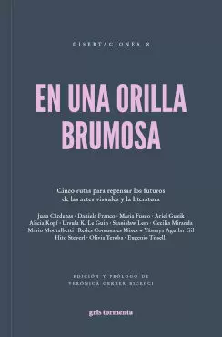 EN UNA ORILLA BRUMOSA EN UNA ORILLA BRUMOSA