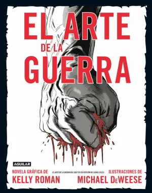 EL ARTE DE LA GUERRA (NOVELA GRÁFICA) EL ARTE DE LA GUERRA (NOVELA GRÁFICA)