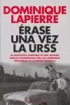 ÉRASE UNA VEZ LA URSS ÉRASE UNA VEZ LA URSS