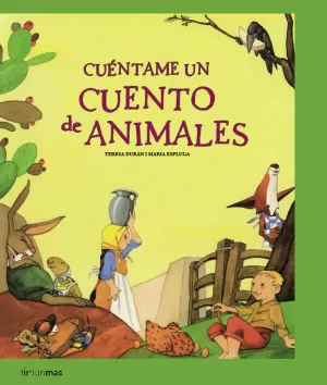 CUÉNTAME UN CUENTO DE ANIMALES CUÉNTAME UN CUENTO DE ANIMALES
