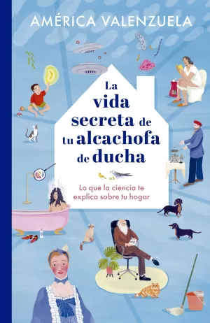 LA VIDA SECRETA DE TU ALCACHOFA DE DUCHA - LO QUE