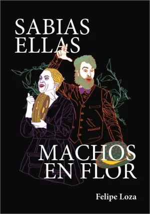 SABIAS ELLAS / MACHOS EN FLOR