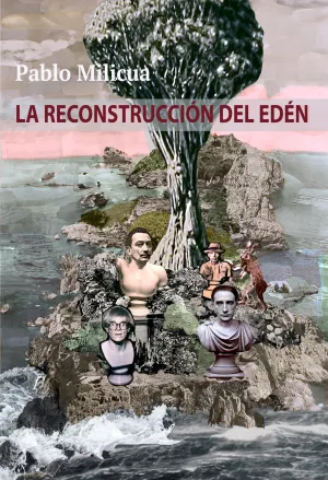 LA RECONSTRUCCIÓN DEL EDÉN