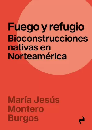 FUEGO Y REFUGIO FUEGO Y REFUGIO