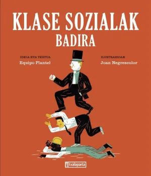KLASE SOZIALAK BADIRA KLASE SOZIALAK BADIRA