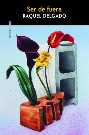 SER DE FUERA SER DE FUERA