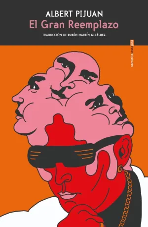 GRAN REEMPLAZO, EL GRAN REEMPLAZO, EL