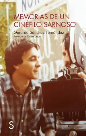 MEMORIAS DE UN CINÉFILO SARNOSO MEMORIAS DE UN CINÉFILO SARNOSO