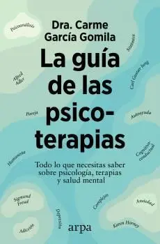 GUÍA DE LAS PSICOTERAPIAS, LA GUÍA DE LAS PSICOTERAPIAS, LA
