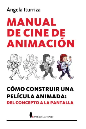 MANUAL DE CINE DE ANIMACIÓN MANUAL DE CINE DE ANIMACIÓN