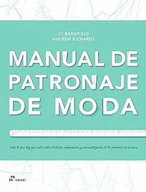 MANUAL DE PATRONAJE DE MODA MANUAL DE PATRONAJE DE MODA