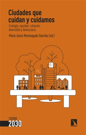 CIUDADES QUE CUIDAN Y CUIDAMOS CIUDADES QUE CUIDAN Y CUIDAMOS