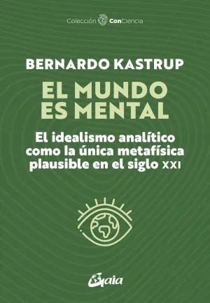 EL MUNDO ES MENTAL EL MUNDO ES MENTAL