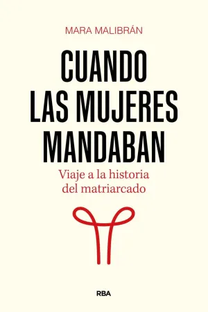 CUANDO LAS MUJERES MANDABAN CUANDO LAS MUJERES MANDABAN