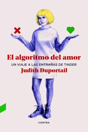 EL ALGORITMO DEL AMOR: UN VIAJE A LAS ENTRAÑAS DE TINDER EL ALGORITMO DEL AMOR: UN VIAJE A LAS ENTRAÑAS DE TINDER