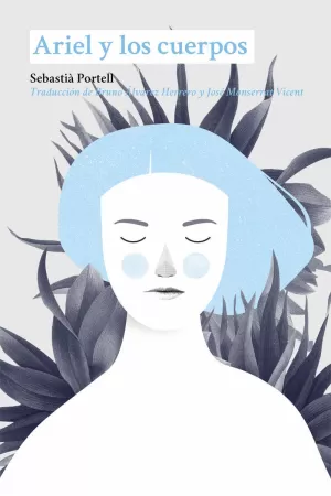 ARIEL Y LOS CUERPOS ARIEL Y LOS CUERPOS