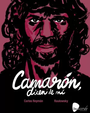 CAMARON, DICEN DE MI CAMARON, DICEN DE MI
