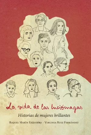 LA VIDA DE LAS LUCIÉRNAGAS: HISTORIAS DE MUJERES BRILLANTES LA VIDA DE LAS LUCIÉRNAGAS: HISTORIAS DE MUJERES BRILLANTES