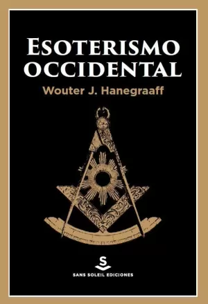 ESOTERISMO OCCIDENTAL ESOTERISMO OCCIDENTAL
