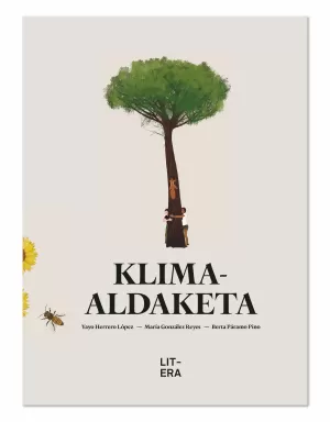KLIMA- ALDAKETA KLIMA- ALDAKETA