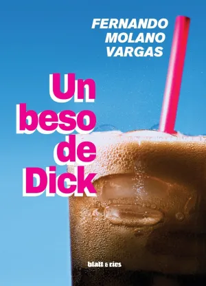 UN BESO DE DICK UN BESO DE DICK