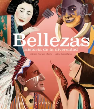 BELLEZAS: HISTORIA DE LA DIVERSIDAD BELLEZAS: HISTORIA DE LA DIVERSIDAD
