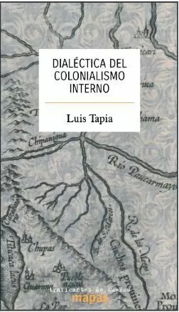 DIALECTICA DEL COLONIALISMO INTERNO DIALECTICA DEL COLONIALISMO INTERNO